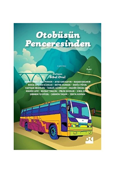 Doğan Kitap Otobüsün Penceresinden Sibel Oral