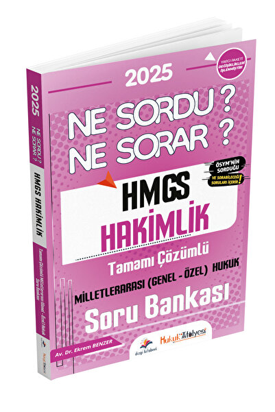 Dizgi Kitap Hukuk Atölyesi HMGS Hakimlik Ne Sordu Ne Sorar Milletlerarası Genel Özel Hukuk Çözümlü Soru Bankası