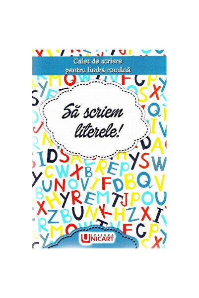 unicart Hai să scriem literele! Caiet de scris în limba românească