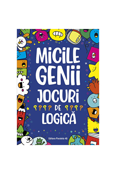 Paralela 45 Mici genii. Jocuri logice, Gareth Moore