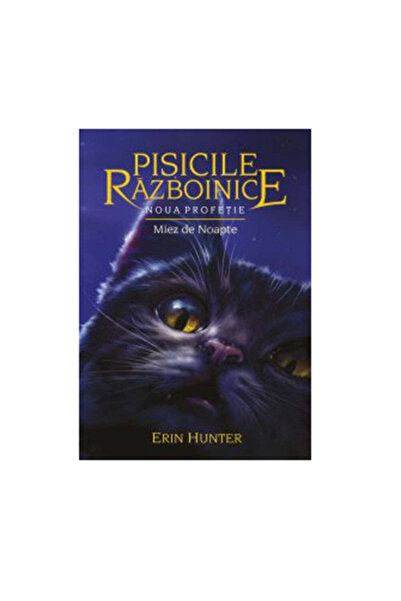 Editura Galaxia Copiilor Pisicile de război - Noua profeție. Cartea a VII-a: ...