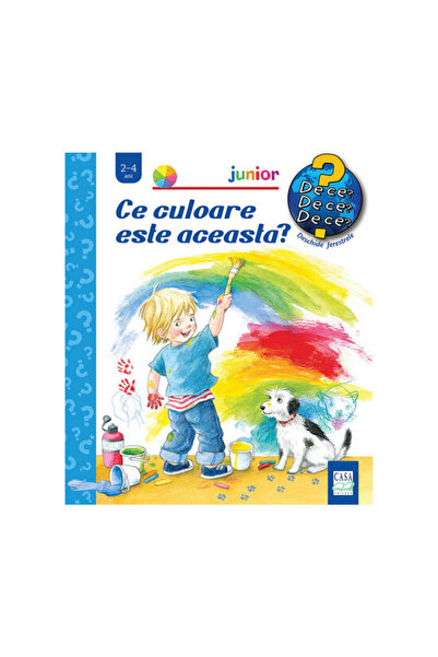 Editura Casa Carte pentru copii - Ce culoare este aceasta?