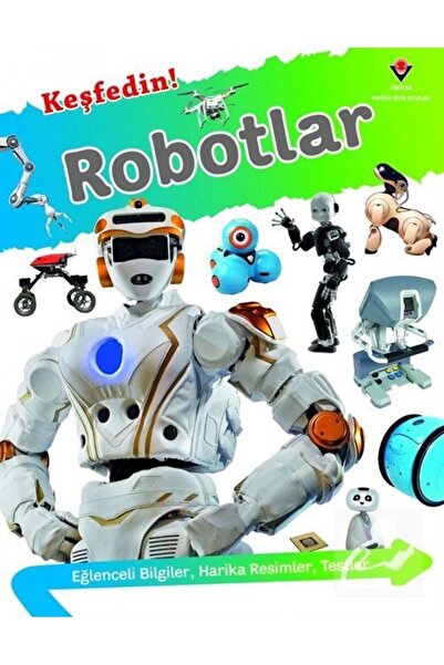 Tübitak Yayınları Keşfedin! - Robotlar