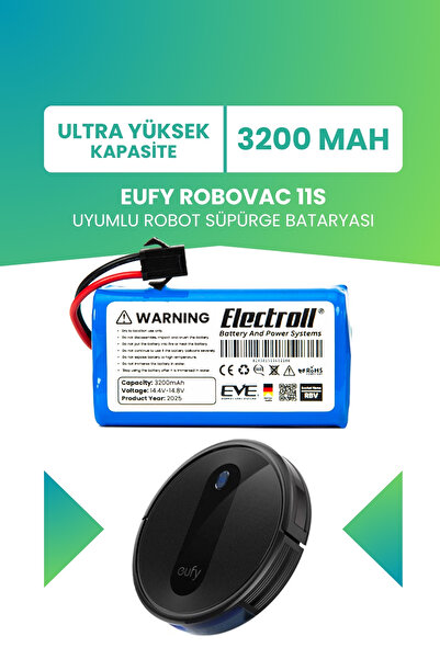 ELECTROLL Eufy Robovac 11s Uyumlu Batarya (ULTRA YÜKSEK KAPASİTE) 3.200mah Ro...