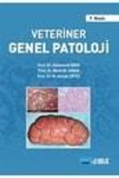 Nobel Tıp Kitabevleri Veteriner Genel Patoloji 9. Baskı Hüdaverdi Erer Metin Kıran Kemal Çiftçi