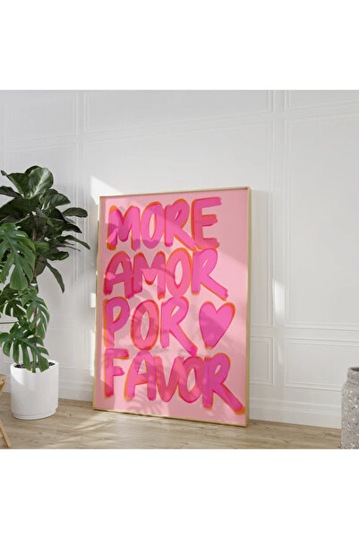 512 STORE More Amor Por Favor Estetik Duvar Dekor Poster Çerçevesiz Poster