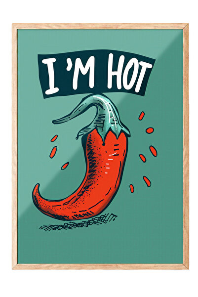 Zestia Tablou cu ramă din lemn, ilustrație umoristică cu ardei iute – I’m Hot...