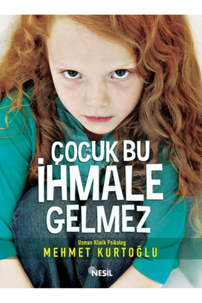Nesil Yayınları Çocuk Bu İhmale Gelmez