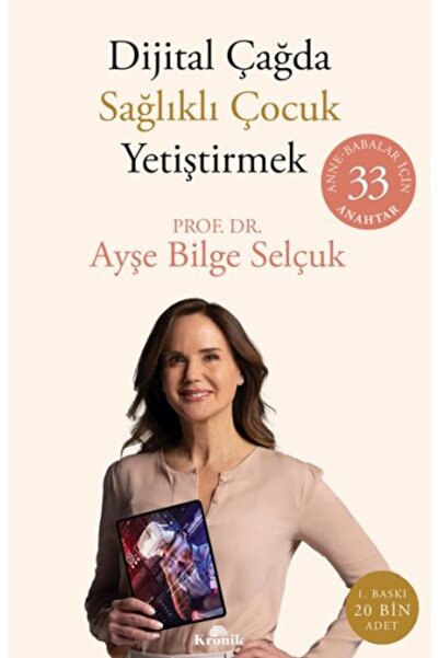 Kronik Kitap Dijital Çağda Sağlıklı Çocuk Yetiştirmek
