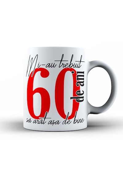 OEM Cana Aniversara "Mi-au trebuit 60 ani - women", 330ml, alb
