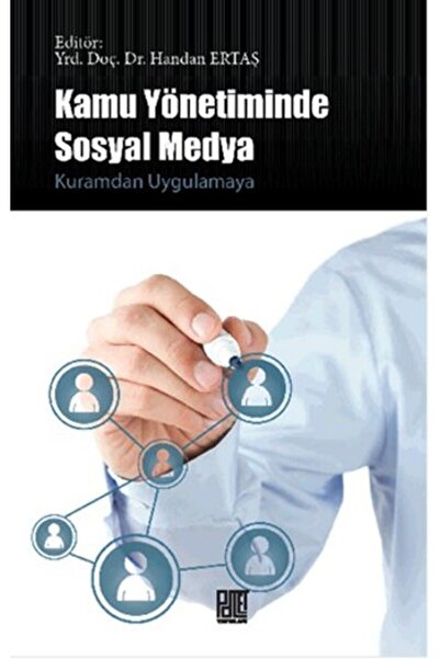 Palet Yayınları Kamu Yönetiminde Sosyal Medya