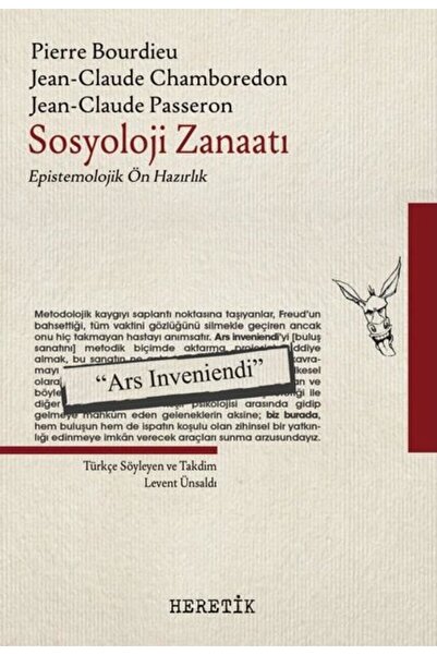 Heretik Yayıncılık Sosyoloji Zanaatı - Epistemolojik Ön Hazırlık
