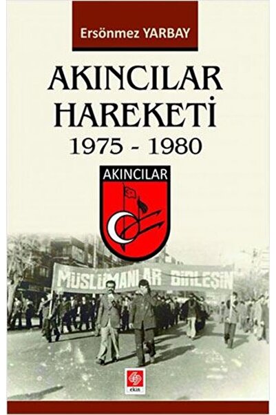 Ekin Basım Yayın Akıncılar Hareketi 1975 - 1980