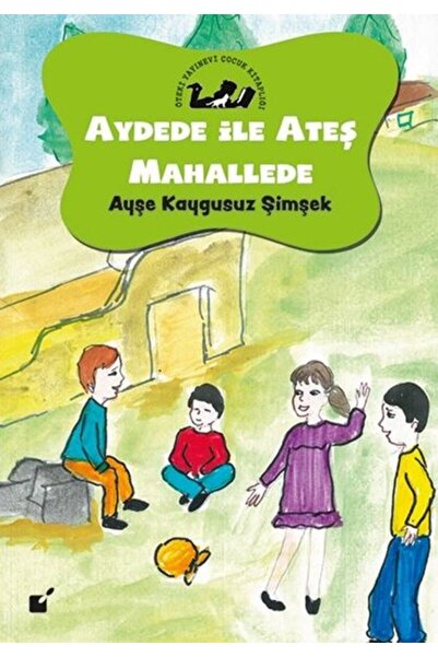 Öteki Yayınevi Aydede İle Ateş Mahallede