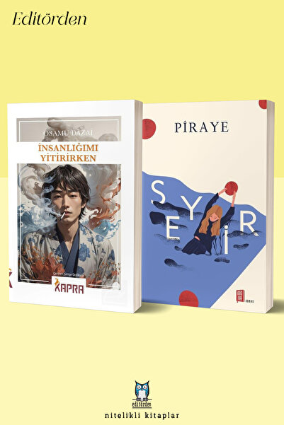 Yüzleşme Yayınları İnsanlığımı Yitirirken - Seyir/Piraye