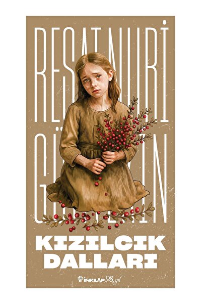 İnkılap Kitabevi Kızılcık Dalları ( Yeni Kapak )