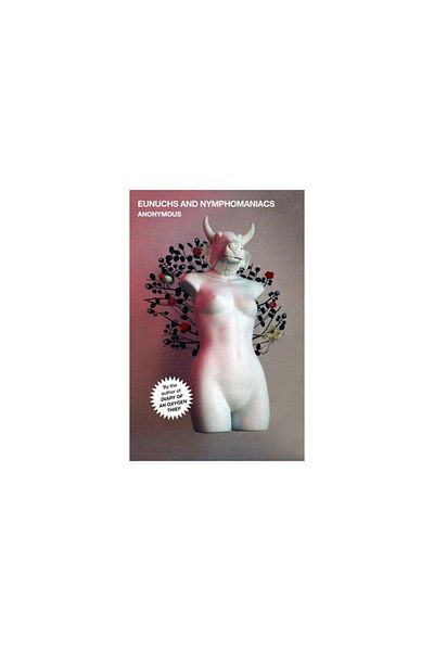 Gallery Books Eunuchs and Nymphomaniacs