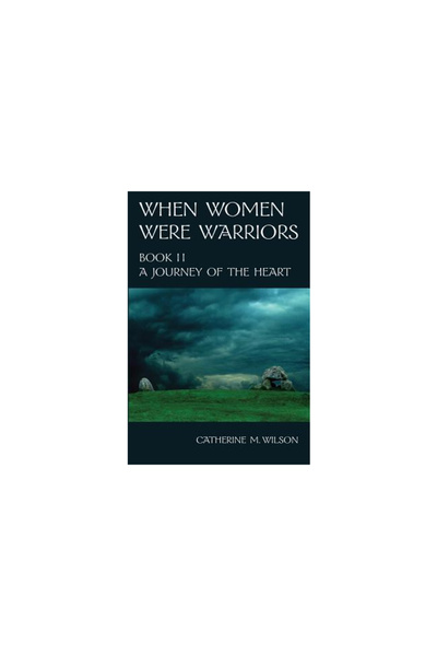 Shield Maiden Press When Women Were Warriors Book II