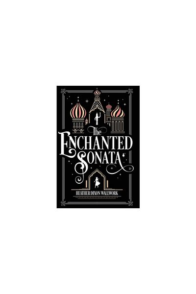 Perilous Worlds The Enchanted Sonata