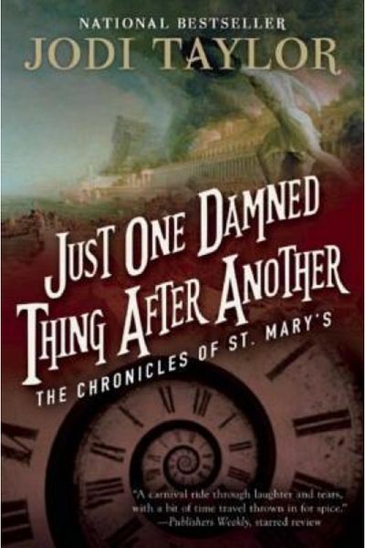 Cambridge Univ Pr Just One Damned Thing After Another: The Chronicles of St. Mary's Book One