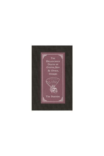 William Morrow & Company The Melancholy Death of Oyster Boy & Other Stories