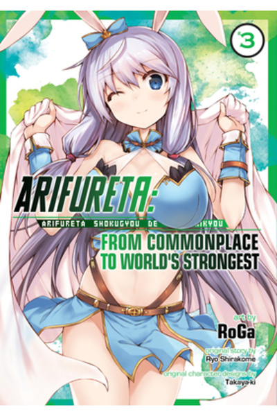 Seven Seas Pr Arifureta: From Commonplace to World's Strongest (Manga) Vol. 3