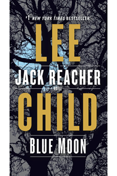 Dell Pub Blue Moon: A Jack Reacher Novel