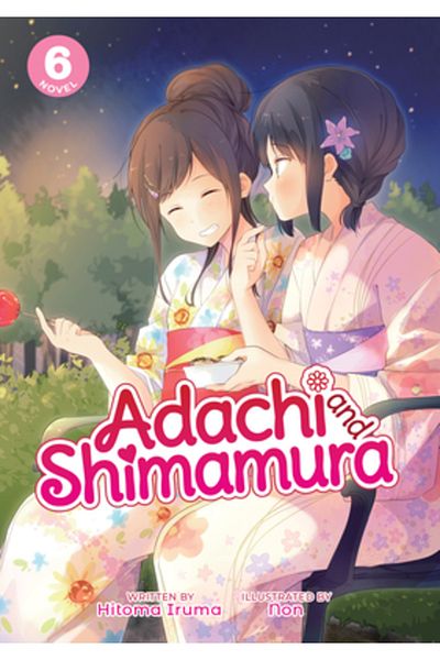 Airship Adachi and Shimamura (Light Novel) Vol. 6