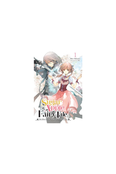 Yen Pr Sugar Apple Fairy Tale, Vol. 1 (Light Novel)