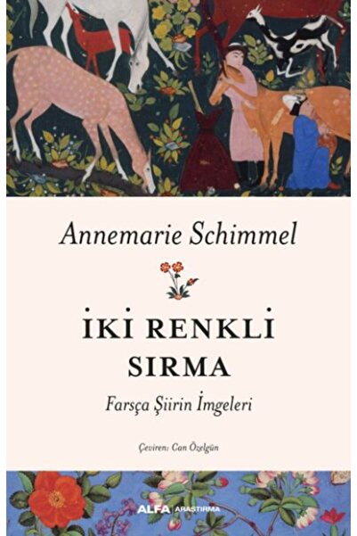 Alfa Yayınları İki Renkli Sırma - Farsça Şiirin İmgeleri