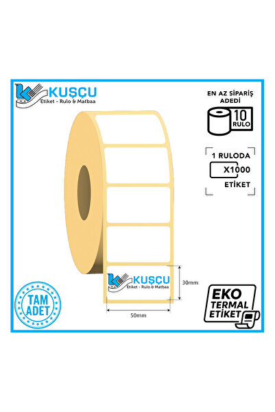 KUŞÇU RULO 10 bucăți 30 mm x 50 mm 1000 bucăți etichete termice ecologice