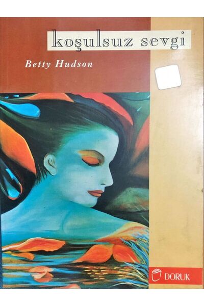 Tudem Yayınları Koşılsız Sevgi - Betty Hudson - Doruk Yayınları