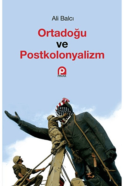 Pınar Yayınları Ortadoğu ve Postkolonyalizm
