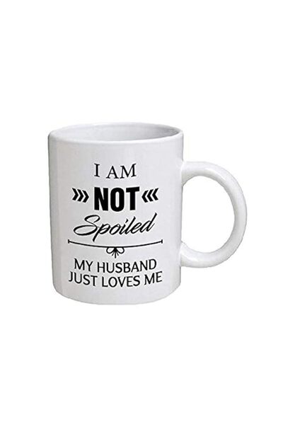Generic كوب قهوة Spoil Your Wall سعة 11 أونصة - "أنا لست مدللة، زوجي يحبني فق...