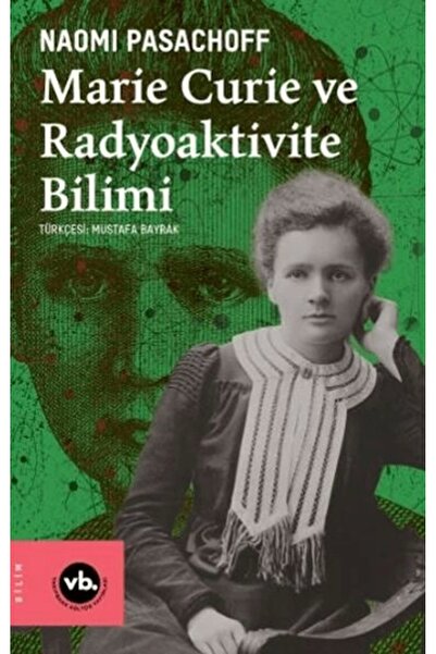 Genel Markalar Marie Curie ve Radyoaktivite Bilimi