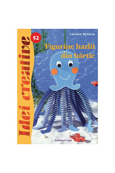 Editura Casa Zábavné papierové figúrky - 2. vydanie - Kreatívne nápady - Caroline Hofman