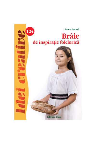 Editura Casa Náramky inšpirované folklórom - Kreatívne nápady - Laura Frunza