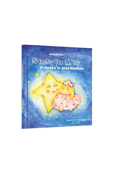 Editura Casa Malá hviezdička Mia a jej veľký objav - Mirabela Leș