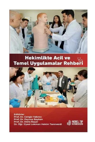 Nobel Tıp Kitabevi Hekimlikte Acil Ve Temel Uygulamalar Rehberi