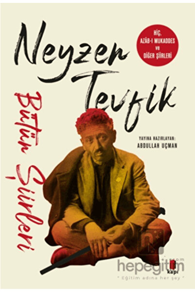 Kapı Yayınları Neyzen Tevfik Bütün Şiirleri