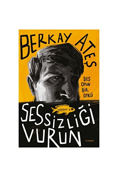 Everest Yayınları Sessizliği Vurun