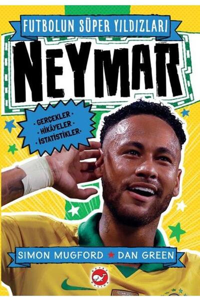 Beyaz Balina Yayınları FUTBOLUN SÜPER YILDIZLARI NEYMAR