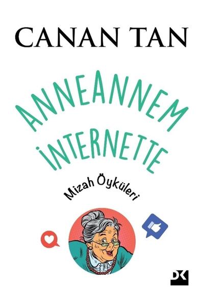 Doğan Kitap Anneannem Internette Canan Tan Doğan Kitap