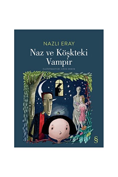 Everest Yayınları Naz ve Köşkteki Vampir