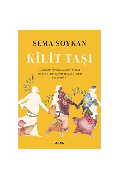 Alfa Yayınları Kilit Taşı, Sema Soykan, , Kilit Taşı Kitabı, 396 Sayfa