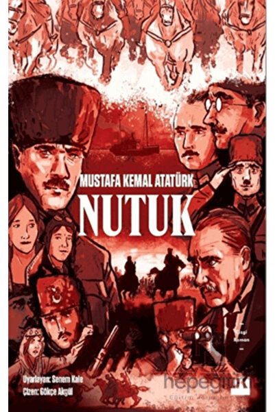 Doğan Kitap Nutuk – Çizgi Roman, Mustafa Kemal Atatürk, Doğan Kitap, Nutuk – Çizgi Roman Kitabı, 320 Sayfa
