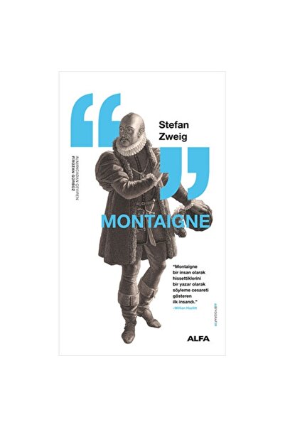 Alfa Yayınları Montaigne Stefan Zweig Kitabı 96 Sayfa Alfa Yayınları
