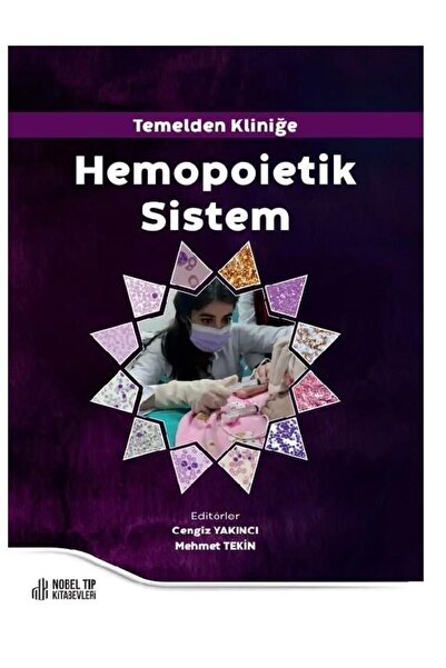 Nobel Tıp Kitabevi Temelden Kliniğe Hemopoietik Sistem
