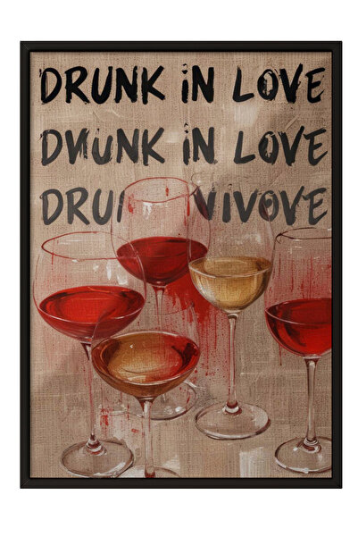 Zestia Πίνακας με Μαύρο Πλαίσιο, Drunk in Love – Ποτήρια Κρασιού, Αφίσα Διακό...