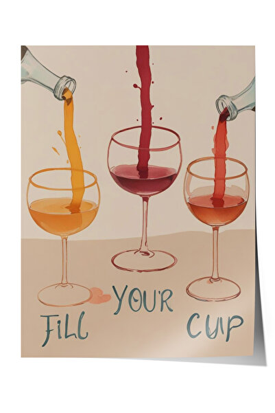 Zestia Poster fără ramă, Fill Your Cup – Tipografie cu vin și pahar, Poster d...
